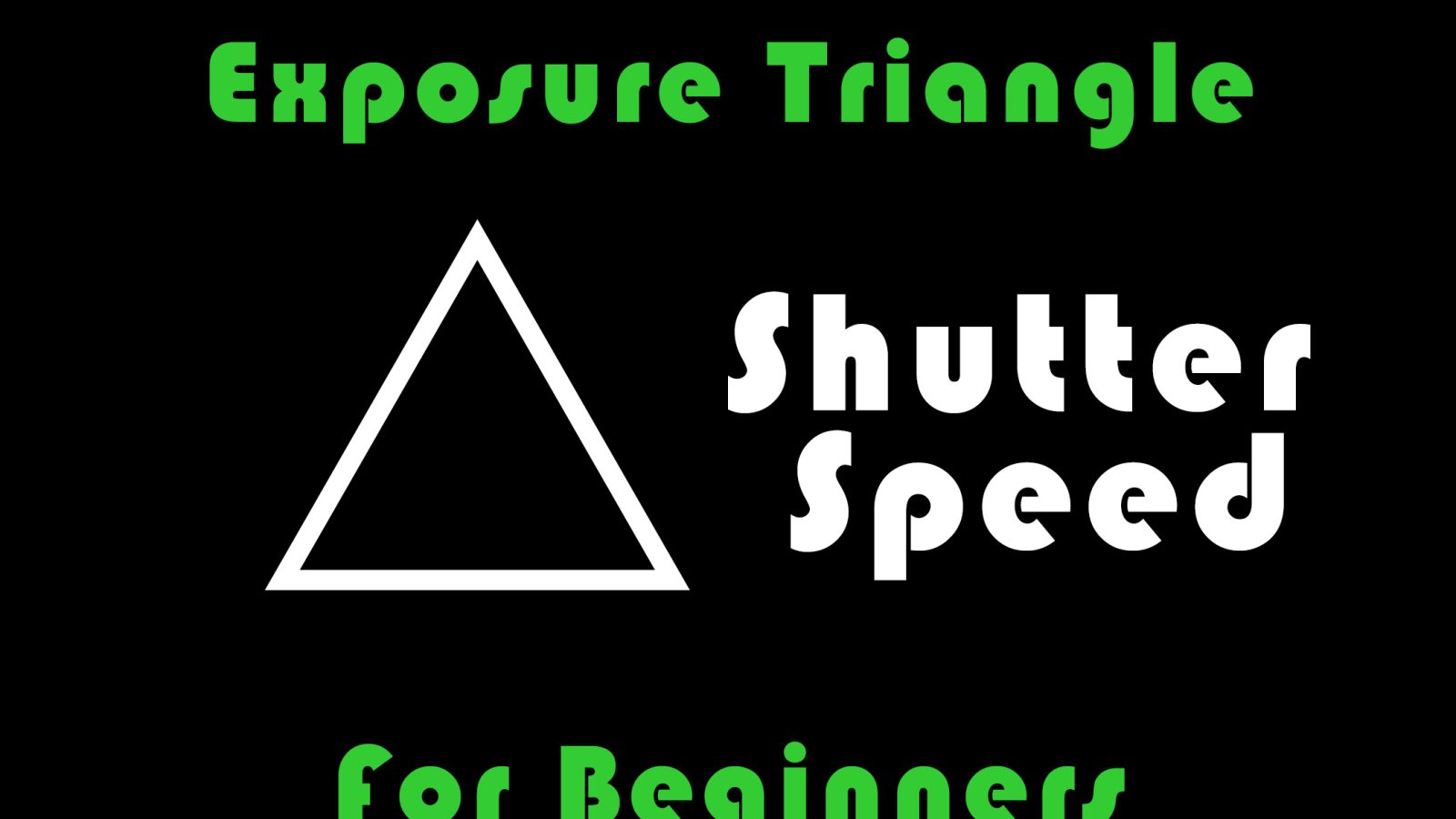 Exposing the Triangle Part 3: Shutter Speed