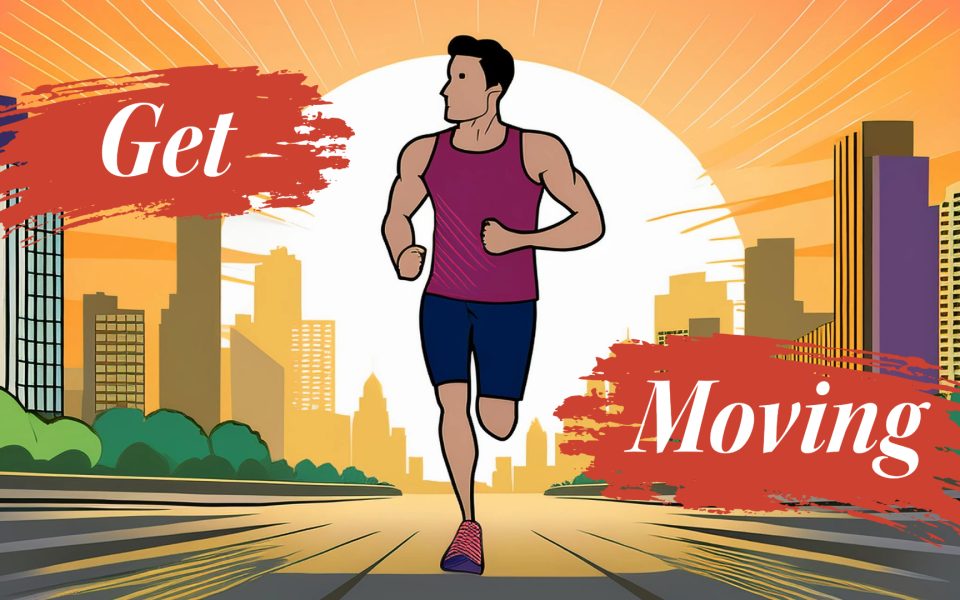 Illustration of a runner at sunrise with the words ‘Get Moving.’